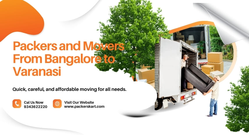 Packers and Movers Bangalore to Varanasi Charges